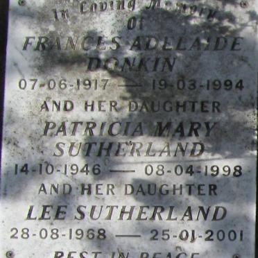 DONKIN Frances Adelaide 1917-1994 :: SUTHERLAND Patricia Mary 1946-1998 :: SUTHERLAND Lee 1968-2001