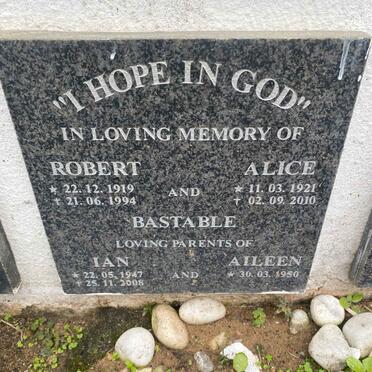 BASTABLE Robert 1919-1994 & Alice 1921-2010 :: BASTABLE Ian 1947-2008 :: BASTABLE Aileen 1950-