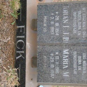 FICK Johan I.J.B. 1914-1983 &amp; Maria M. 1916-1987