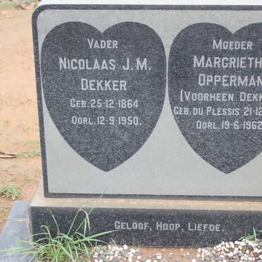 DEKKER Nicolaas J.M. 1864-1950 &amp; Margrietha OPPERMAN formerly DEKKER nee DU PLESSIS 1885-1962