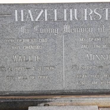 HAZELHURST Wallie 1903-1976 &amp; Minnie 1905-1967