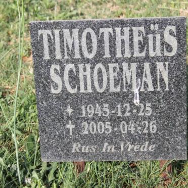 SCHOEMAN Timotheus 1945-2005