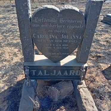 TALJAARD Carolina Johanna nee VAN DER MERWE 1892-1858