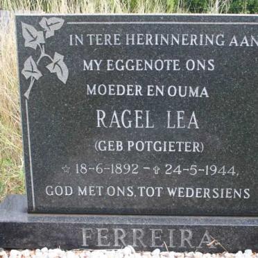 FERREIRA Ragel Lea nee POTGIETER 1892-1944