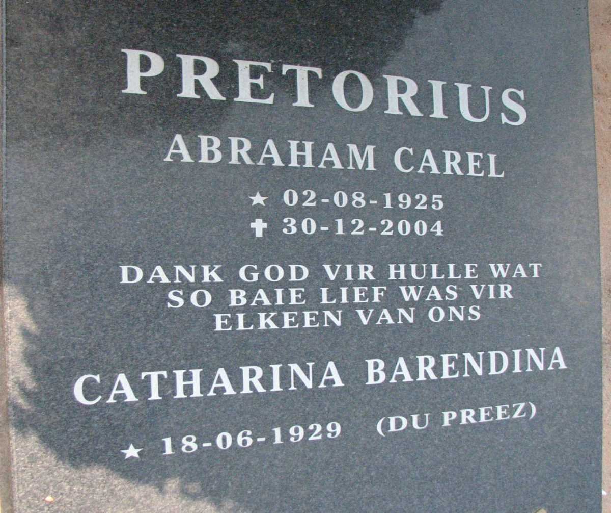 PRETORIUS Abraham Carel 1925-2004 &amp; Catharina Barendina DU PREEZ 1929-