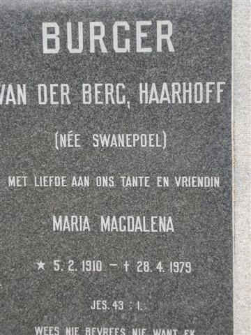 BURGER Maria Magdalena, formerly VAN DER BERG, formerly HAARHOFF nee SWANEPOEL 1910-1979