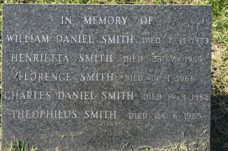SMITH William Daniel -1973 :: SMITH Henrietta -1959 :: SMITH Florence -1966 :: SMITH Charles Daniel -1982