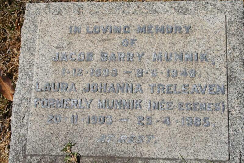 MUNNIK Jacob Barry 1903-1948 & Laura Johanna Treleaven formerly MUNNIK nee EGENES 1903-1985