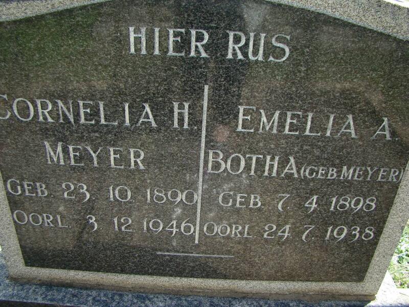 MEYER Cornelia H. 1890-1946 :: BOTHA Emelia A. nee MEYER 1898-1938