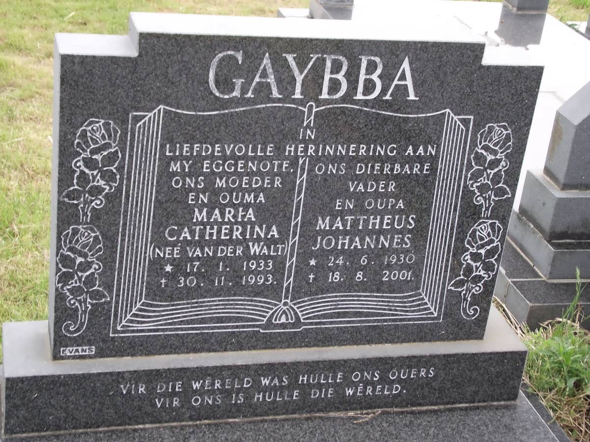 GAYBBA Mattheus Johannes 1930-2001 & Maria Catherina VAN DER WALT 1933-1993