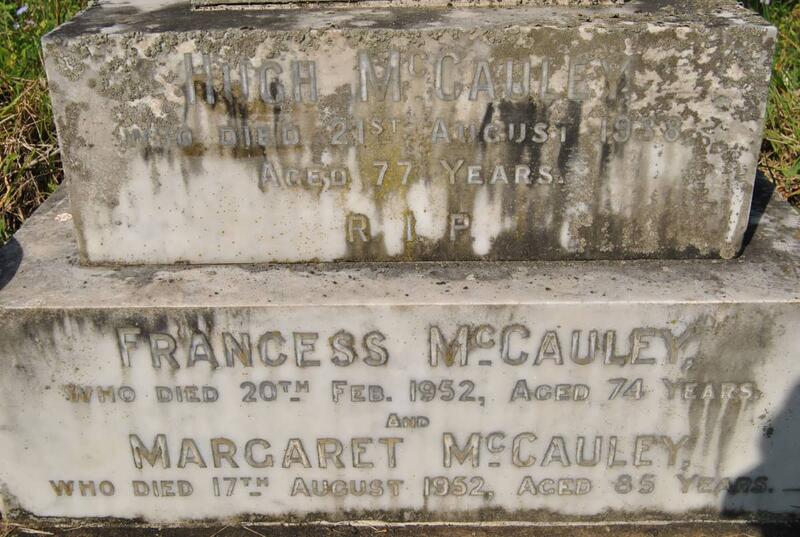 McCAULEY Hugh -1938 :: McCAULEY Margaret -1952 :: McCAULEY Francess -1952