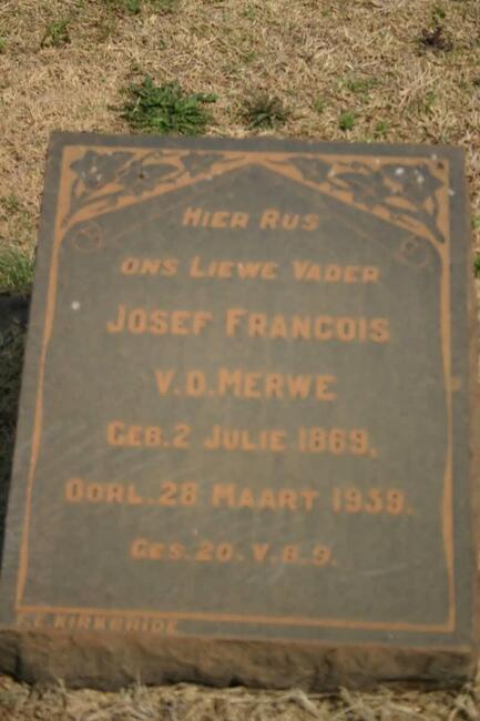 MERWE Josef Francois, van der 1869-1939