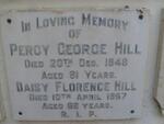 HILL Percy George -1948 & Daisy Florence -1967