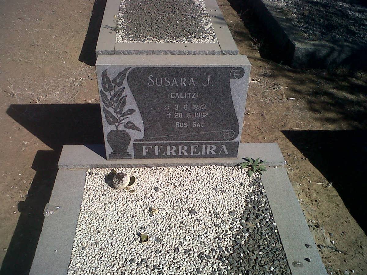FERREIRA Susara J. nee CALITZ 1883-1962