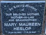 HESLOP Mary Maureen 1920-1987