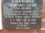 SCHOUWERWOU Margaret Louise nee HEARD 1945-1996