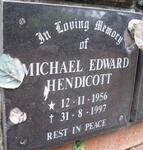 HENDICOTT Michael Edward 1956-1997