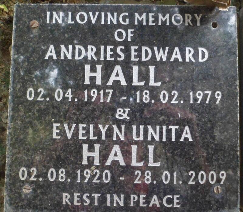 HALL Andries Edward 1917-1979 & Evelyn Unita 1920-2009