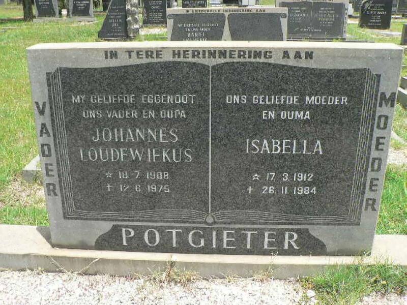 POTGIETER Johannes Loudewiekus 1908-1975 & Isabella 1912-1984