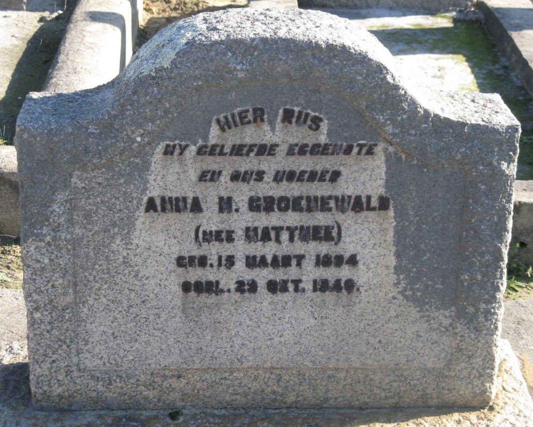 GROENEWALD Anna M. nee MATTHEE 1894-1940