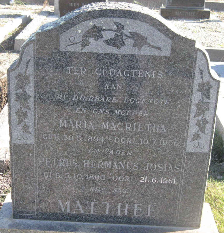 MATTHEE Petrus Hermanus Josias 1886-1961 & Maria Magrietha 1894-1956