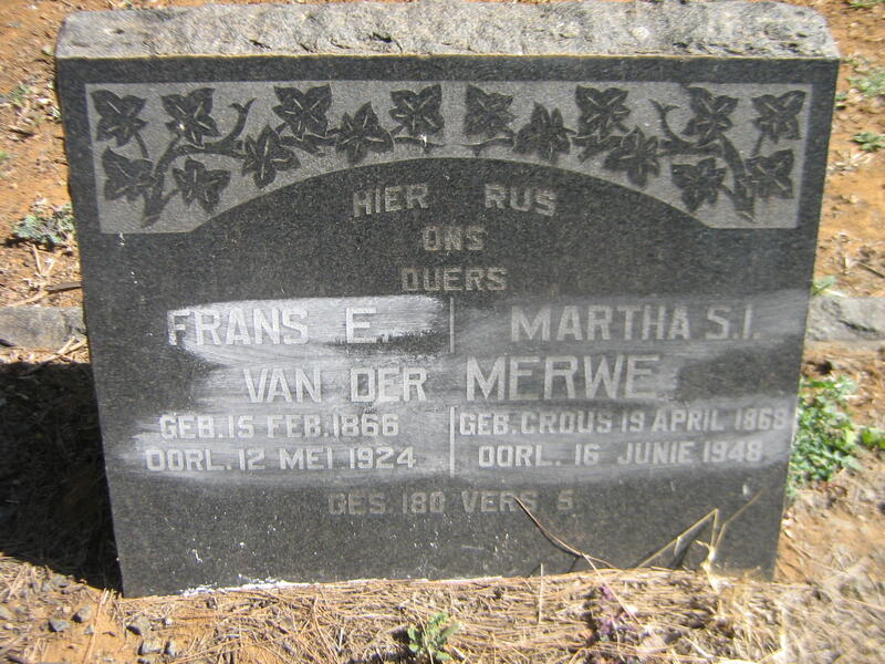 MERWE Frans E., van der 1866-1924 & Martha S. I. CROUS 1868-1948