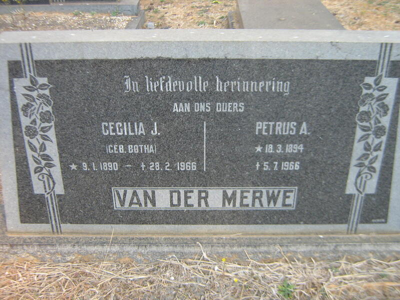 MERWE Petrus A., van der 1894-1966 & Cecilia J. BOTHA 1890-1966