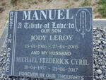 MANUEL Michael Frederick Cyril 1957-2017 :: MANUEL Jody Leroy 1986-2005