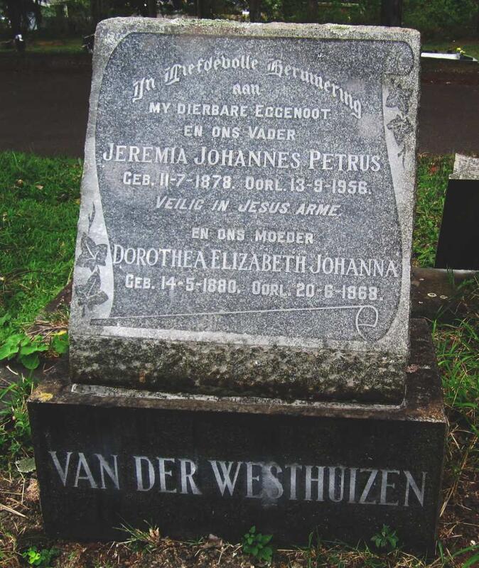 WESTHUIZEN Jeremia Johannes Petrus, van der 1878-1956 & Dorothea Elizabeth Johanna 1880-1968