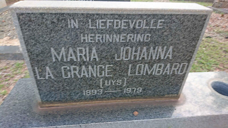 LOMBARD Maria Johanna voorheen LA GRANGE nee UYS 1893-1979