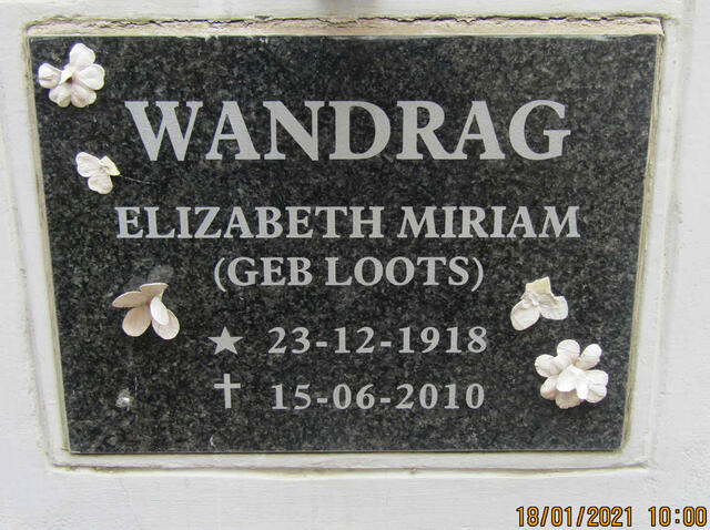 WANDRAG Elizabeth Miriam nee LOOTS 1918-2010