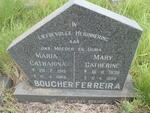 BOUCHER Maria Catharina 1912-1980 :: FERREIRA Mary Catherine 1939-1998