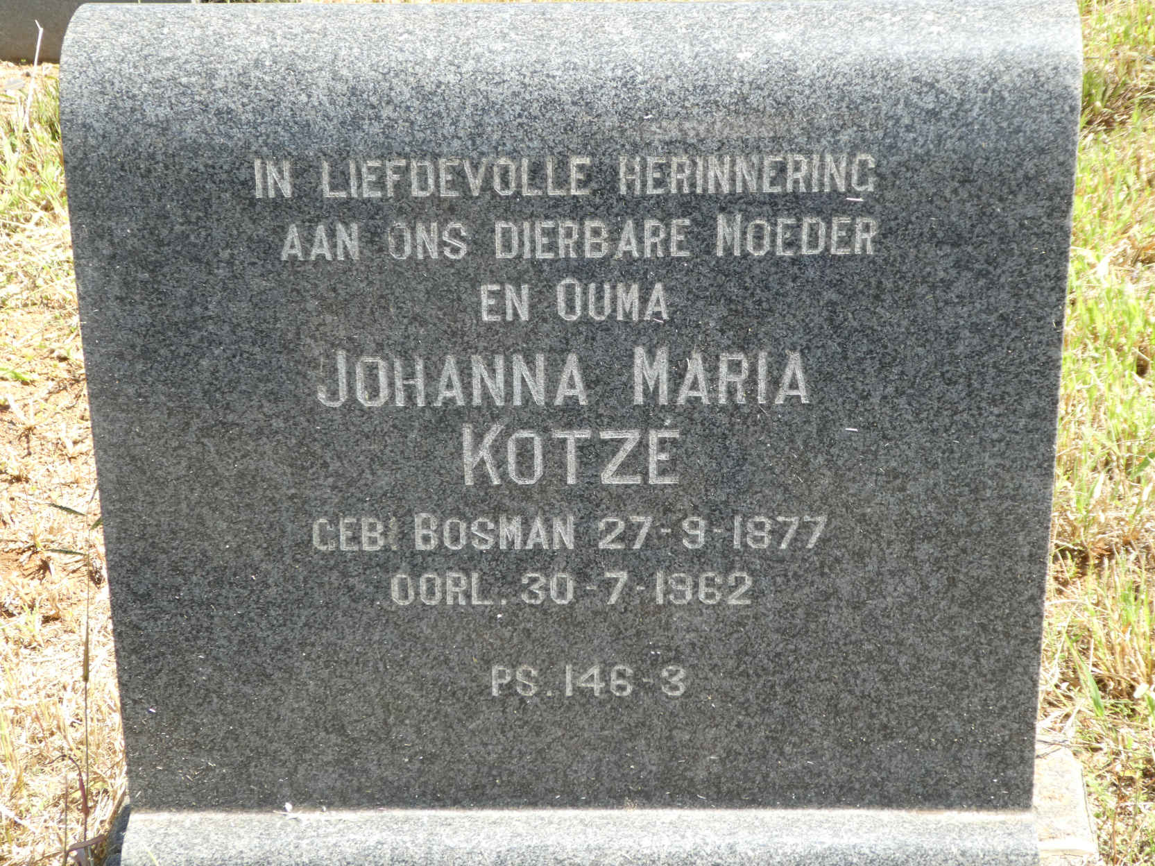 KOTZE Johanna Maria nee BOSMAN 1877-1962