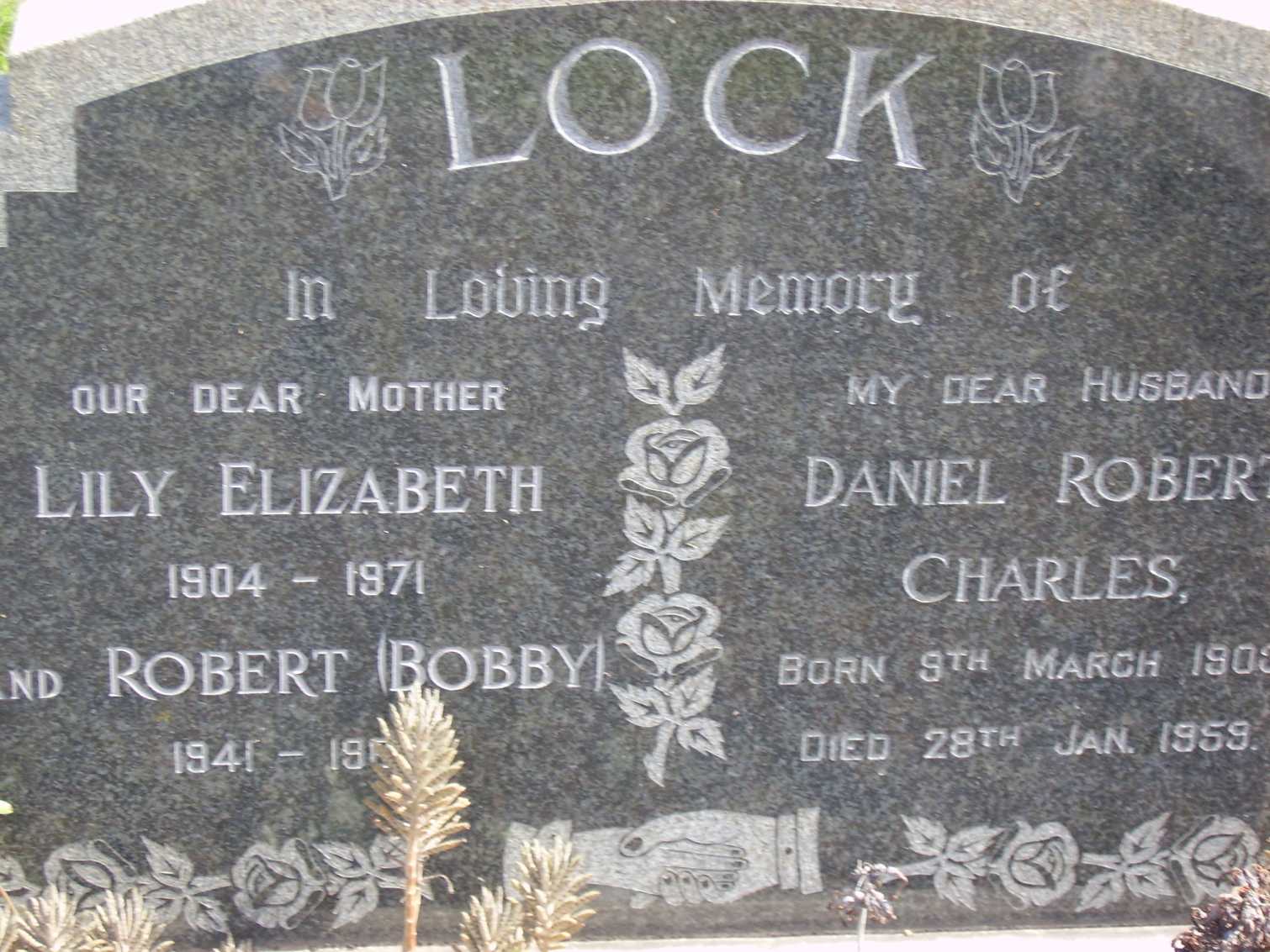LOCK Robert 1941-19? & Lily Elizabeth 1904-1972 :: LOCK Daniel Robert Charles 190?-1959
