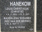 HANEKOM Louis Christiaan 1935-2011 & Magdalena Susanna VAN DER MERWE 1937-