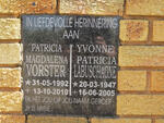 LABUSCHAGNE Yvonne Patricia 1947-2005 :: VORSTER Patricia Magdalena 1992-2010