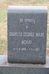 McKAY Charles George Milne 1900-1962
