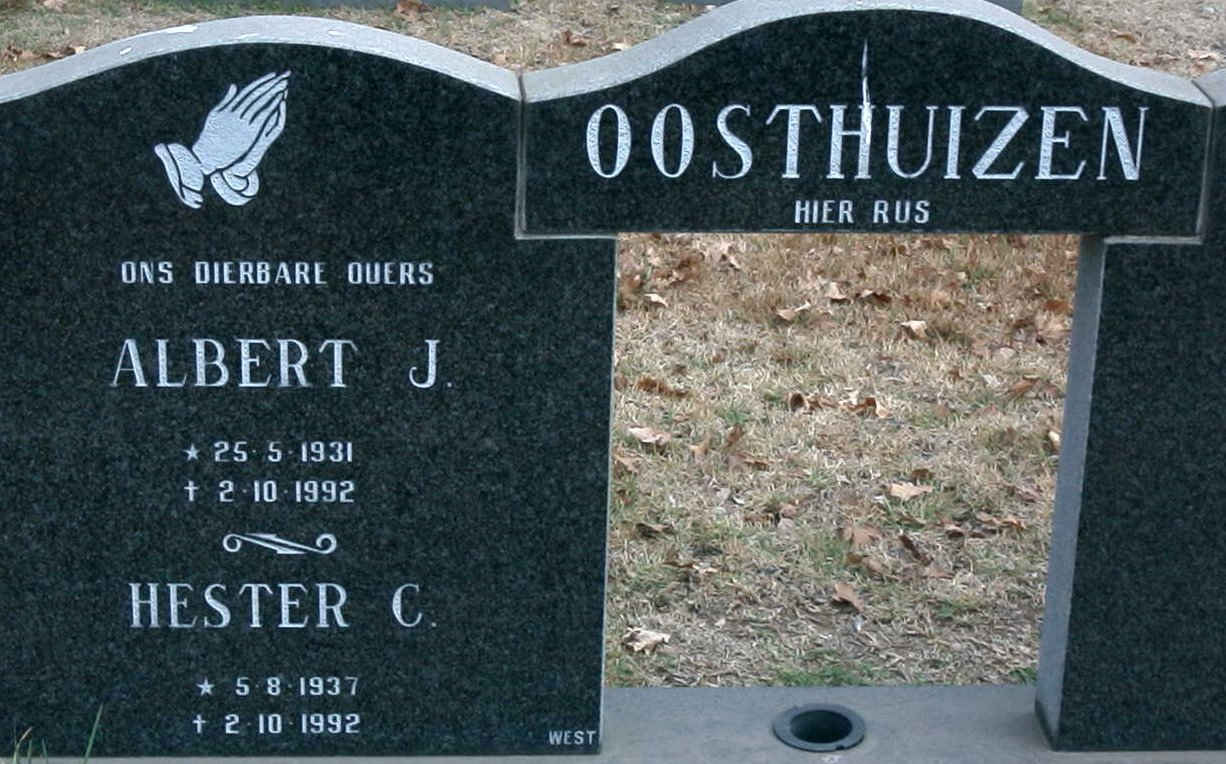 OOSTHUIZEN Albert J. 1931-1992 & Hester C. 1937-1992