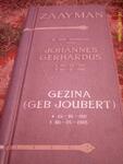 ZAAYMAN Johannes Gerhardus 1915-1992 & Gezina JOUBERT 1921-2005