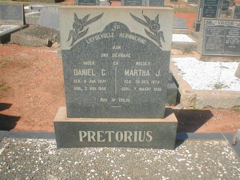 PRETORIUS Daniel C. 1871 -1956 & Martha J. 1876-1956
