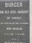 BURGER Maria Magdalena, formerly VAN DER BERG, formerly HAARHOFF nee SWANEPOEL 1910-1979
