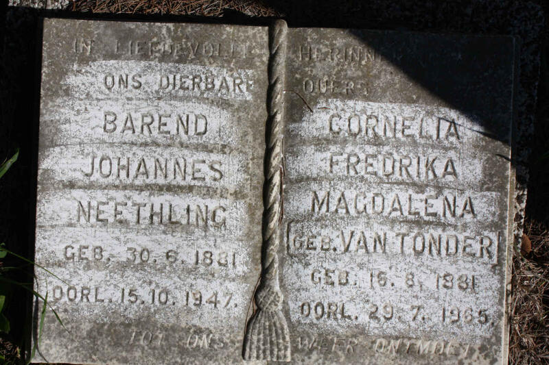 NEETHLING Barend Johannes 1881-1947 & Cornelia Fredrika VAN TONDER 1881-1965