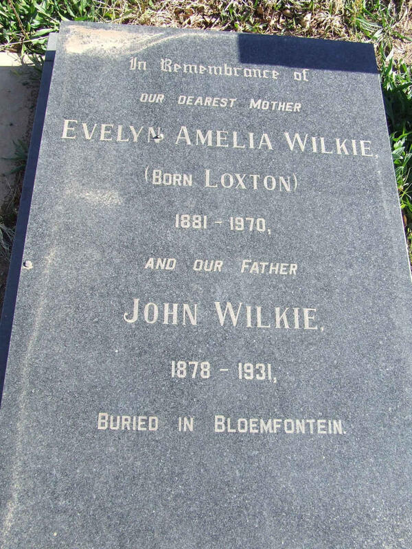 WILKIE John 1878-1931 & Evelyn Amelia LOXTON 1881-1970