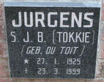 JURGENS S.J.B. nee DU TOIT 1925-1999