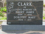 CLARK Harry James 1894-1952 & Dorothy Mary 1894-1971