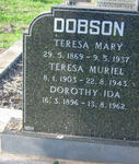 DOBSON Teresa Mary 1869-1937 :: DOBSON Teresa Muriel 1903-1943 :: DOBSON Dorothy Ida 1896-1962
