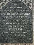 EATON William, Loftie -1971 & Catharine Maria -1952