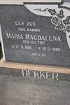 DEKKER Maria Magdalena nee DU TOIT 1891-1980