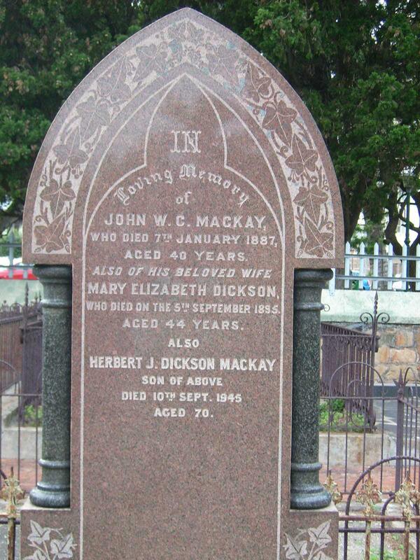 MACKAY John W.C.-1887 & Mary Elizabeth DICKSON -1895 :: MACKAY Herbert J. Dickson -1945