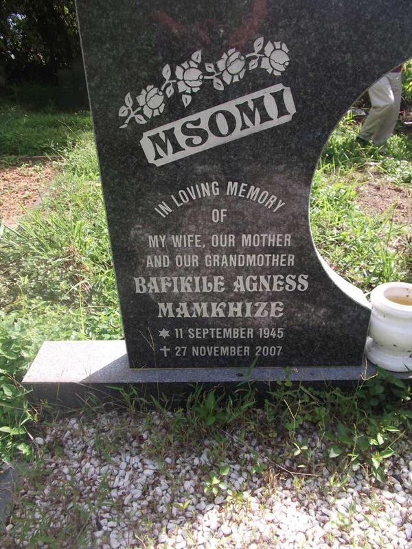 MSOMI Bafikile Agness Mamkhize 1945-2007